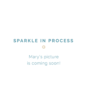 Sparkle in process. Mary‘s picture is coming soon!
